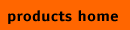 Products Home